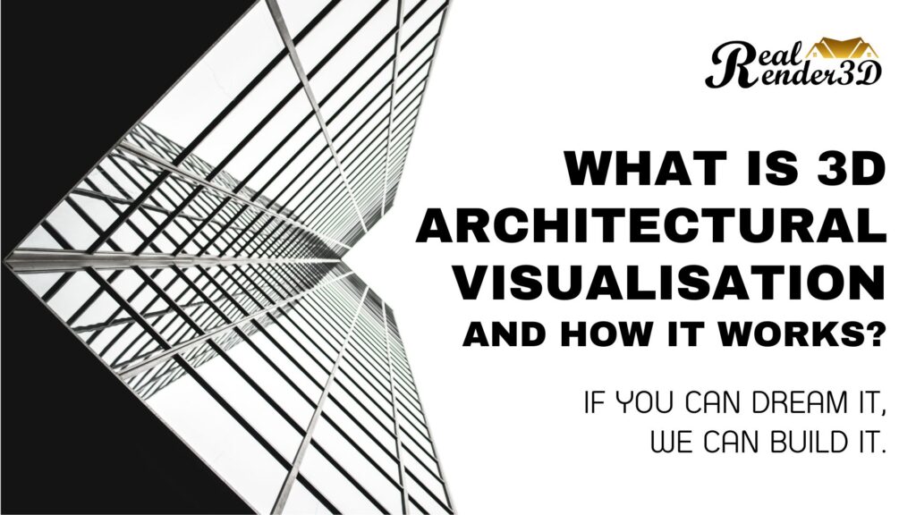 What is 3D Architectural Visualisation
