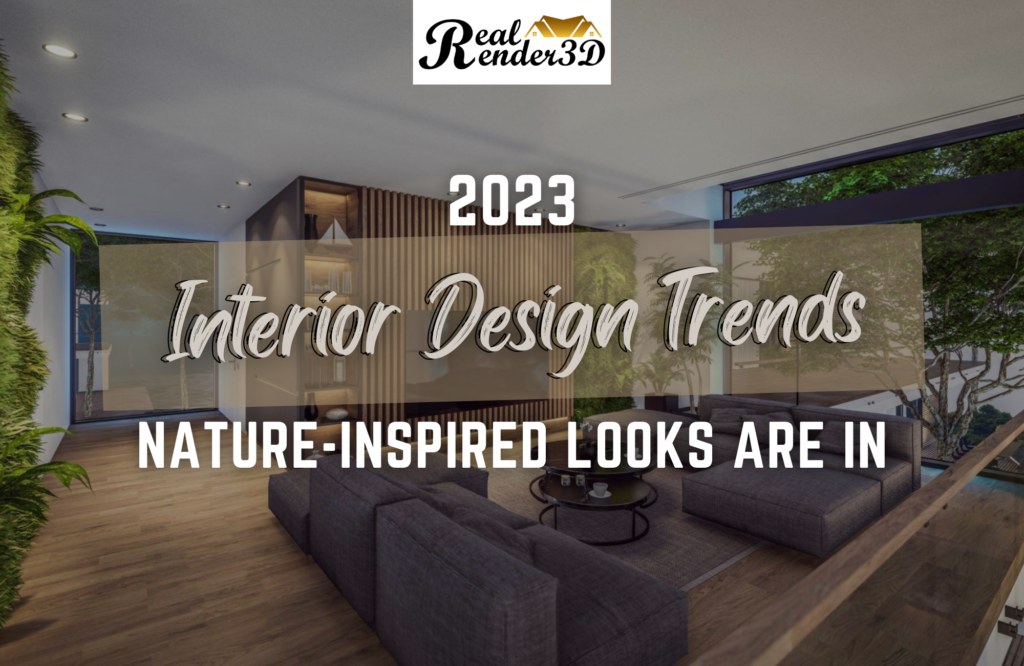 2023 Interior Design Trends Nature-Inspired Looks Are In