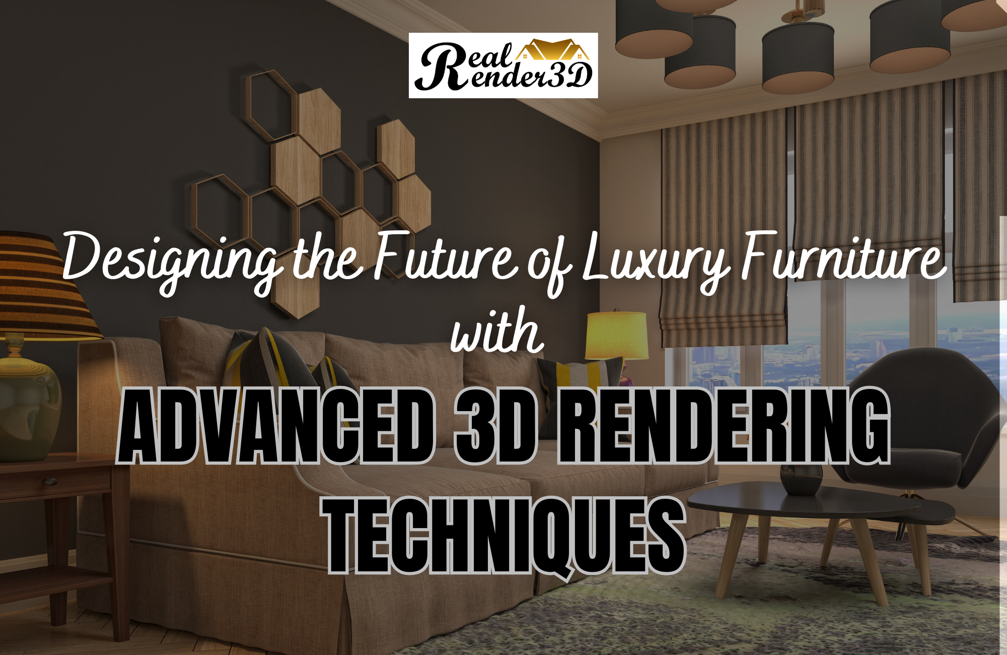 Future of Luxury Furniture with Advanced 3D Rendering Techniques ...